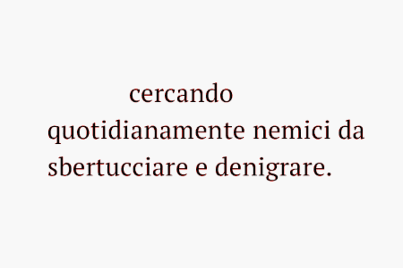 sbertucciare e denigrare